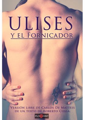 Cartel de Ulises y el fornicador obra de teatro