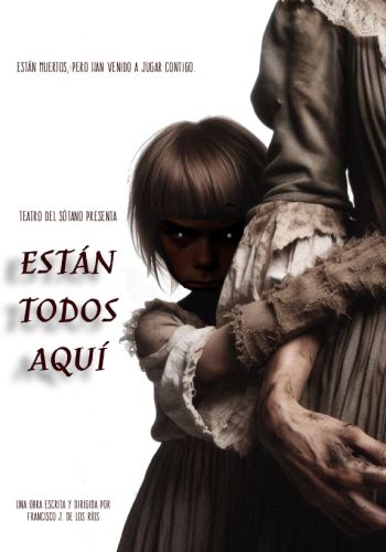 ESTAN TODOS AQUI TEATRO DE TERROR